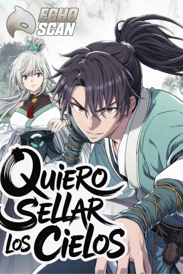 Quiero sellar los cielos