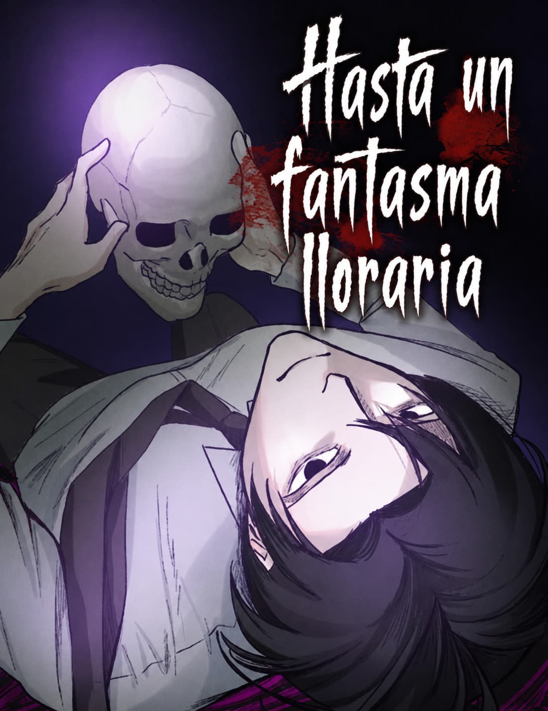 Hasta un Fantasma Lloraria