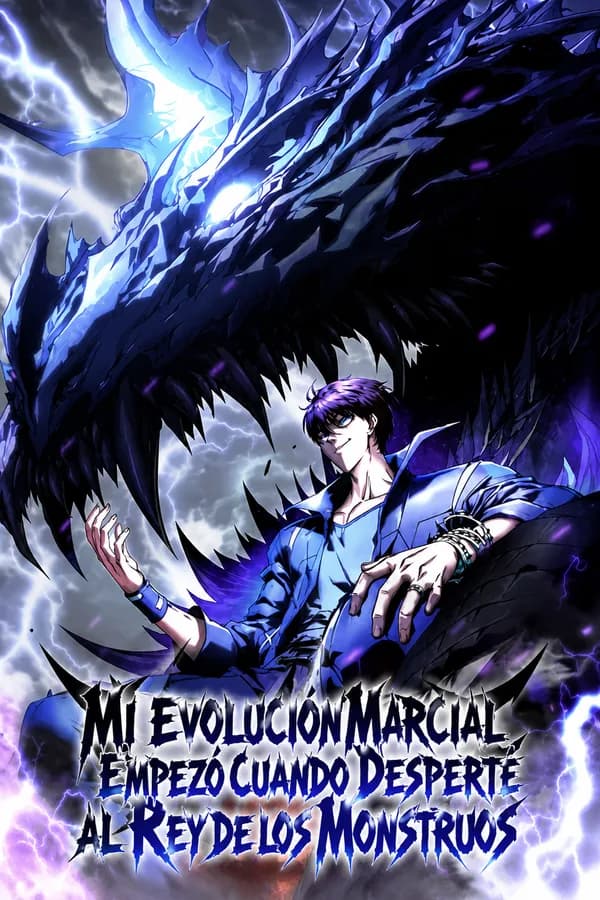Mi evolución Marcial Empezó cuando Desperté al Rey de los Monstruos